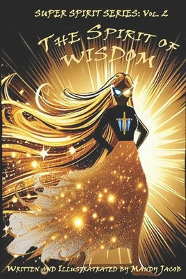 The Spirit of Wisdom by Jacob, Mandy
