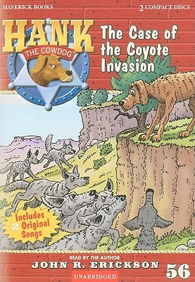 The Case of the Coyote Invasion by Erickson, John R.