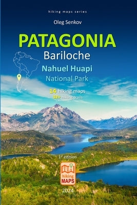 PATAGONIA, Nahuel Huapi National Park, Bariloche, hiking maps by Senkov, Oleg
