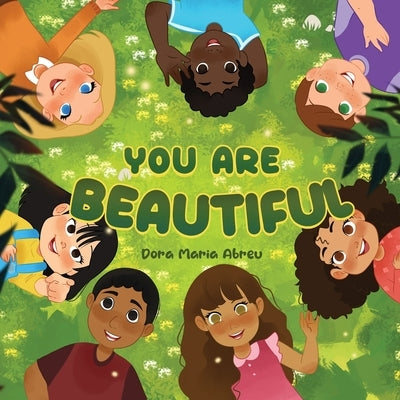 You Are Beautiful by Abreu, Dora Maria