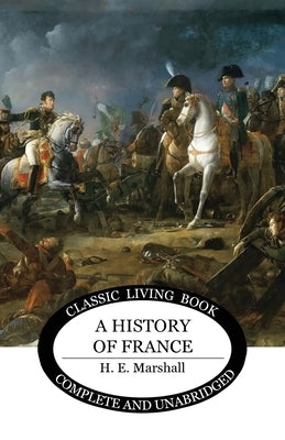 A History of France by Marshall, Henrietta