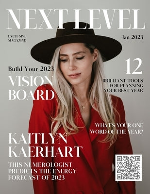 Next Level Psychic Magazine: Manifesting your Dreams in 2023 by Elle, Sarah
