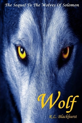 Wolf by Blackhurst, R. L.