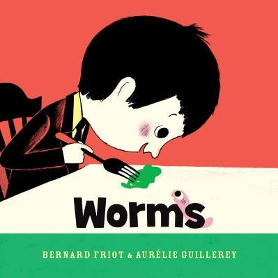 Worms by Friot, Bernard