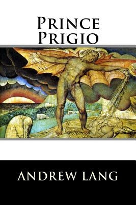 Prince Prigio by Lang, Andrew
