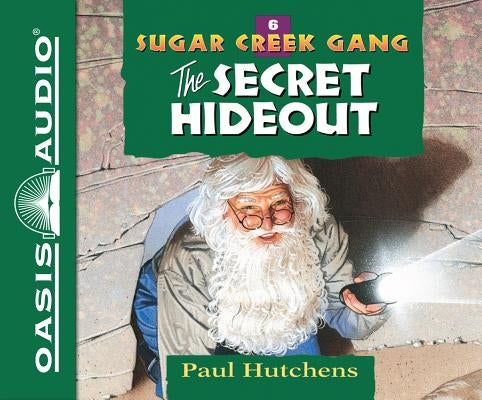 The Secret Hideout (Library Edition) by Hutchens, Paul