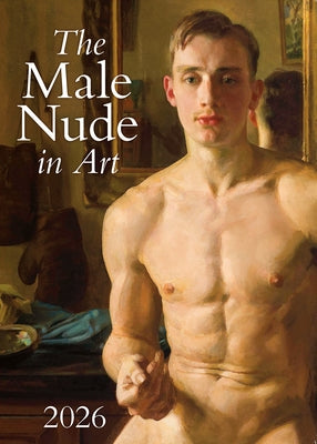 The Male Nude in Art 2026 by Koll, Björn
