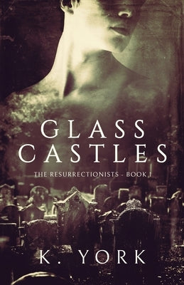 Glass Castles by York, Kelley