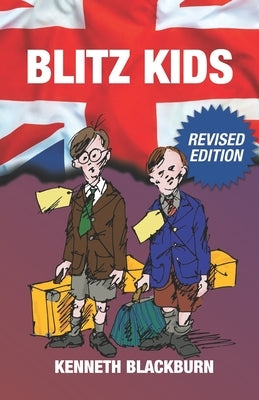 Blitz Kids by Blackburn, Kenneth