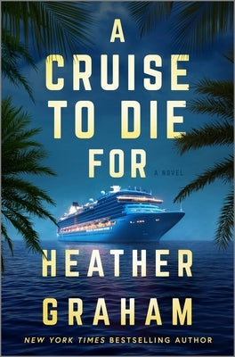 A Cruise to Die for by Graham, Heather