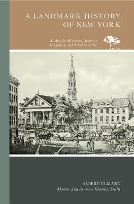 A Landmark History of New York by Ulmann, Albert