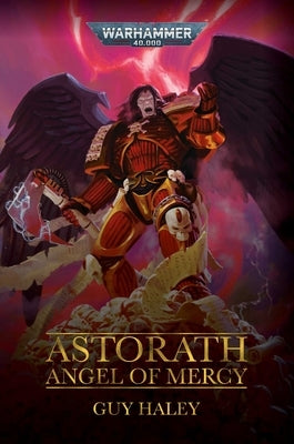 Astorath: Angel of Mercy by Haley, Guy