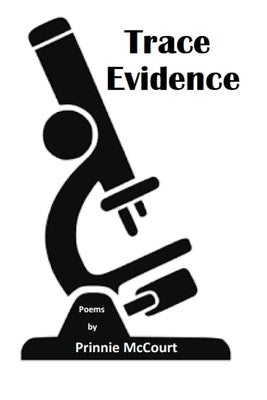 Trace Evidence by McCourt, Prinnie