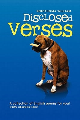 Disclosed Verses by William, Sebothoma