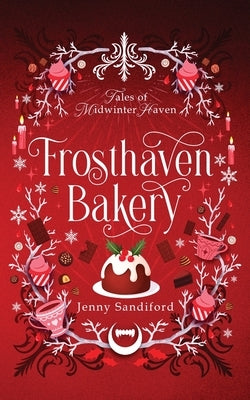 Frosthaven Bakery by Sandiford, Jenny