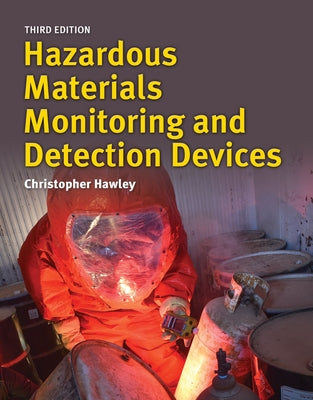 Hazardous Materials Monitoring and Detection Devices by Hawley, Christopher