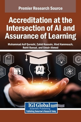 Accreditation at the Intersection of AI and Assurance of Learning by Qureshi, Muhammad Asif