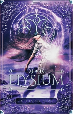 Elysium by Sipe, Allison