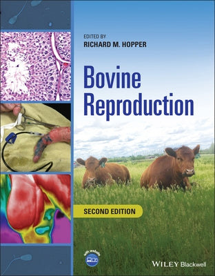 Bovine Reproduction by Hopper, Richard M.