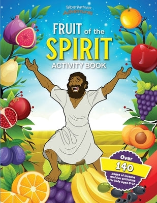 Fruit of the Spirit Activity Book by Adventures, Bible Pathway