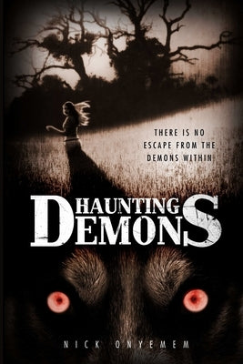 Haunting Demons by Onyemem, Nick