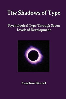 The Shadows of Type by Bennet, Angelina