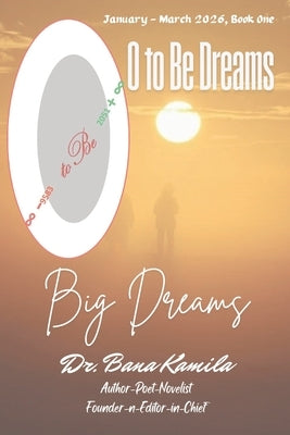 Big Dreams by Kamila, Bana
