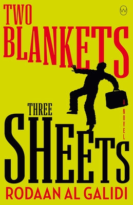 Two Blankets, Three Sheets by Al Galidi, Rodaan