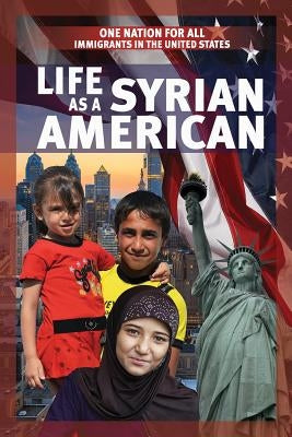 Life as a Syrian American by Creager, Ellen