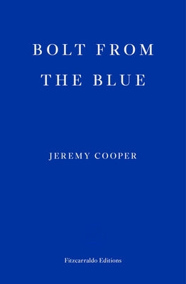 Bolt from the Blue by Cooper, Jeremy
