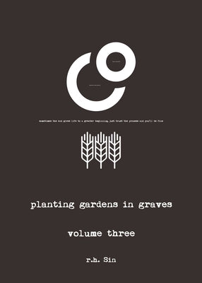 Planting Gardens in Graves III by Sin, R. H.