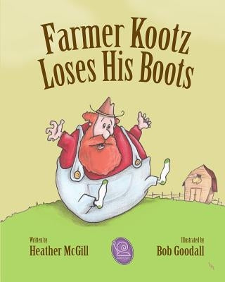 Farmer Kootz Loses His Boots by Goodall, Bob