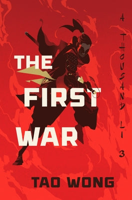 The First War by Wong, Tao