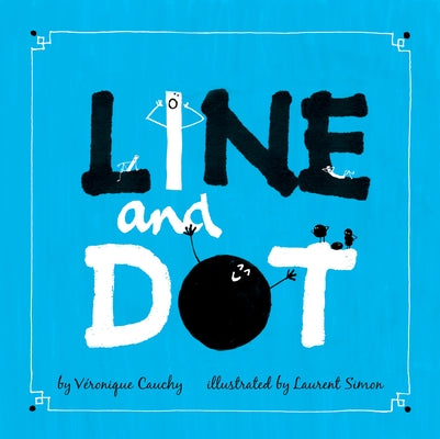 Line and Dot by Cauchy, Véronique