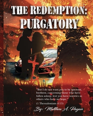 The Redemption: Purgatory by Pagan, Matthew
