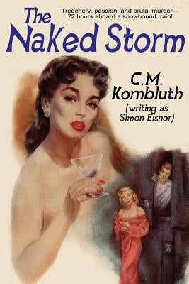 The Naked Storm by Kornbluth, C. M.