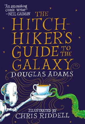 The Hitchhiker's Guide to the Galaxy: The Illustrated Edition by Adams, Douglas
