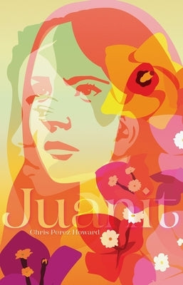 Juanit by Howard, Chris Perez