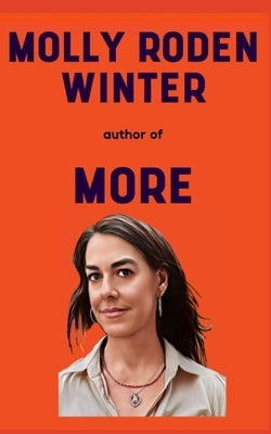 Molly Roden Winter Book: Her life story by Winter, M.