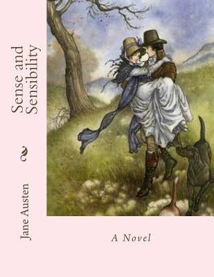 Sense and Sensibility by Gouveia, Andrea