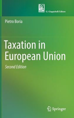 Taxation in European Union by Boria, Pietro