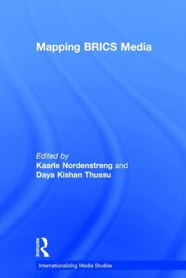 Mapping Brics Media by Nordenstreng, Kaarle