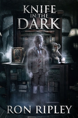 Knife in the Dark: Supernatural Horror with Scary Ghosts & Haunted Houses by Salam, Emma