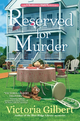 Reserved for Murder: A Booklover's B&b Mystery by Gilbert, Victoria