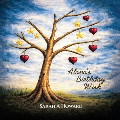 Alana's Birthday Wish by Howard, Sarah A.