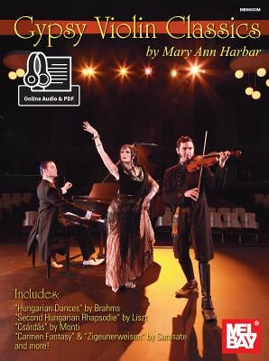 Gypsy Violin Classics by Mary Ann Harbar Willis