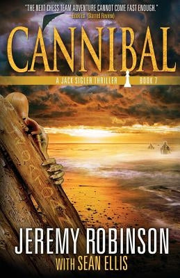 Cannibal (A Jack Sigler Thriller) by Robinson, Jeremy