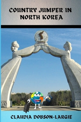 Country Jumper in North Korea by Dobson-Largie, Claudia