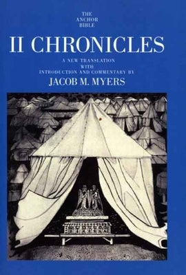 II Chronicles by Myers, Jacob M.