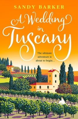 A Wedding in Tuscany by Barker, Sandy